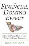 Ben Emons, Emons - Financial Domino Effect: How To Profit Now In The Volatile G