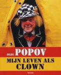 Oleg Popov, Melle van Der Velde - Mijn Leven Als Clown