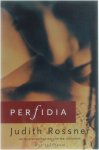 Judith Rossner - Perfidia