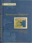 Ames, Glenn J - Renasant Empire?: The house of Braganza and the Quest for stability in Portugese Monsoon Asia, c. 1640-1683