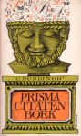 Buddingh`, C. (samenst.) - Prisma-citatenboek 3. Een nieuwe verzameling puntige, pittige en prikkelende uitspraken van wijzen en dwazen uit Oost en West tot lering en vermaak