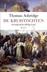 Asbridge, Thomas - De kruistochten. De strijd om het heilige land.