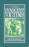 R.S. White - Innocent Victims