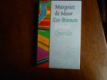 Moor Margriet de - Zee-Binnen