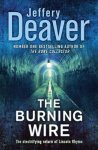 Deaver, Jeffery - The Burning Wire