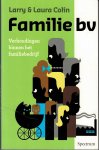 Colin, Larry & Laura - Familie bv - Verhoudingen binnen het familiebedrijf