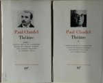 Paul Claudel - Théâtre I&II