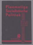 Sluyser, M. - Planmatige socialistische politiek, het plan van den arbeid