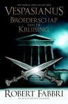 Robert Fabbri - Vespasianus 0.5 -   Broederschap van de kruising