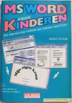 Stuur, Addo - MS Word voor kinderen / druk 1