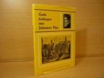 - - Gods leidingen met Johannes Hus; Een verhaal uit het blad 'Eskol" van vroeger jaren geschreven door een kindervriend