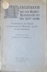 Clercq, Carlo de - Miniaturen uit een bijbel handschrift der XIVe eeuw voortkomend uit Napels nu berustend te Mechelen op het Groot Seminarie