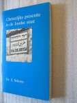 Schoon, Dr. S. - Christelijke presentie in de Joodse staat. eerder verschenen als proefschrift