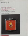 Many - Bonhams Sporting Legends Football, Cricket, Rugby and Tennis Wednesday 7 june 2006 Knightsbridge -Friday 22nd November 1996