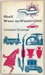 Huizinga, Leonhard - Shell Weer en Windwijzer