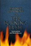 Barnet Litvinoff 22449 - The Burning Bush - antisemitism and world history