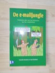 Broekema, Annerieke; Ratelband, Liset - De e-mailjungle. Praktische gids voor het beheersen van uw e-mailverkeer