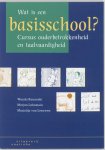 W. Kaminski, M. van Leeuwen - Wat Is Een Basisschool?
