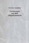 Mommsen, Friedrich. - Erörterungen aus dem Obligationenrecht. Teil 1. Erörterungen über die Regel: eius esse debet, cuius periculum est. (1859); Teil 2. Über die Haftung der Kontrahenten bei der Abschliessung von Schuldverträgen. (1879).