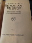 Latzko, Andreas - De man aan de oever (Der Mann am Ufer), 1e, 2e en 3e boek