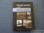Segers, Willem. - Vergeet me niet : ereboek voor de Ranstse gesneuvelden van de Eerste Wereldoorlog.