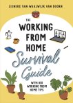 Lieneke van Waalwijk van Doorn 248676 - The working from home survival guide with 100 working from home tips