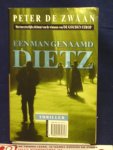 Zwaan, P. de - De vrouwenoppasser & Een man genaamd Dietz / druk 1 / Tweelingeditie