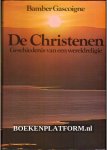 Gascoigne, Bamber - De Christenen