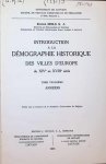 Roger Mols S. J. - Introduction a la démographie historique des villes d'Europe du XIVe au XVIIIe siècle  Tome troisième  Annexes