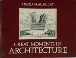David Macaulay - Great Moments in Architecture