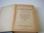 Monmarche, Marcel - Les guides blues. Pyrenees.  50 cartes, 27 plans, 12 panoramas.