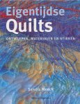 Meech, Sandra - Eigentijdse quilts: ontwerpen, materialen en stikken
