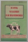 Jan Grashuis - De opfok van kalveren in de melkveehouderij.