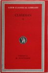 Claudius Claudianus - Claudian - Volume II With an English translation by Maurice Platnauer