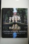 Leroux-Dhuys, Jean Francois - archtectuur: CISTERCIENZER ABDIJEN geschiedenis en architectuur