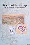 Heeringen, R.M. van & E.H.P. Cordfunke & M. Ilsink & H. Sarfatij - Geordend Landschap. 3000 jaar ruimtelijke ordening in Nederland