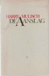 Mulisch, Harry - De aanslag