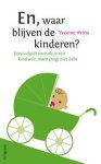 Yvonne Prins - En, waar blijven de kinderen? survivalgids voor als je een kind wilt, maar (nog) niet hebt