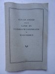 Hoff, J.W. van 't, H.J. Ikkink, W. Kweldam, S. Simonse & M.A. van Varik. - Een en ander over de land- en tuinbouwcoöperatie op Walcheren.