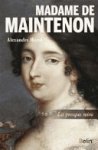 Alexandre Maral 156037 - Madame de Maintenon