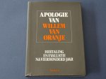 Jongbloet, J.A. (inl.) - Apologie van Willem van Oranje. Hertaling en evaluatie van vierhonderd jaar, 1580-1980