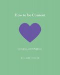 Dr. Arlene Unger, Dr. Unger, Arlene K. - How to be Content