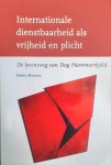 BOUMAN Monica - Internationale dienstbaarheid als vrijheid en plicht - de levensweg van Dag Hammarskjöld