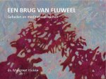 ds. Margreet Klokke - Een brug van fluweel