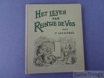 Louwerse, P. [Pieter] - Het leven van Reintje de Vos: oude en nieuwe vossen-verhalen verzameld door P. Louwerse. Met 40 houtgravuren.