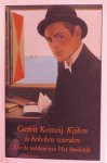 Komrij, Gerrit - Kijken is bekeken worden. Uit de kelders van het Stedelijke