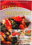  - Koken voor beginners Met veel stap-voor-stap recepten De lekkerste recepten uit Allerhande