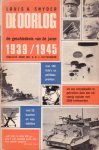 Snyder, Louis A. - De oorlog. De geschiedenis van de jaren 1939-1945