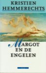 Hemmerechts, Kristien - Margot en de engelen, Roman