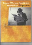 Lorenz Juliane - Werkschau, Rainer Werner Fassbinder, dichter schauspieler Filmemacher
